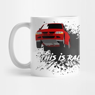 This is Rally - EVO Mug